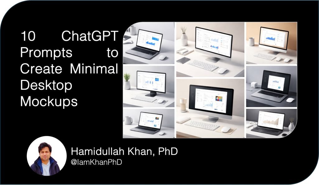 10 ChatGPT Prompts to Create Minimal Desktop Mockups