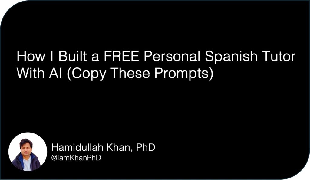 How I Built a FREE Personal Spanish Tutor With AI (Copy These Prompts)