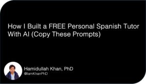 How I Built a FREE Personal Spanish Tutor With AI (Copy These Prompts)